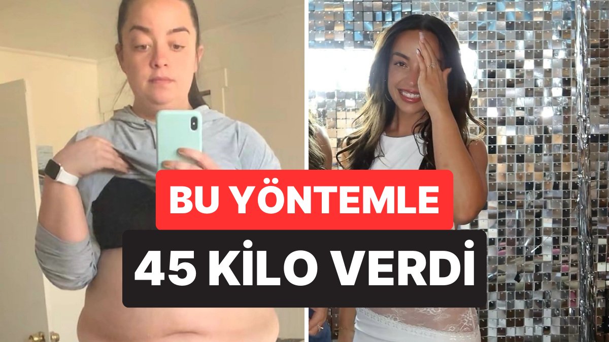 Zayıflama İlaçları Ve Spor Salonları Olmadan 45 Kilo Nasıl Verilir?