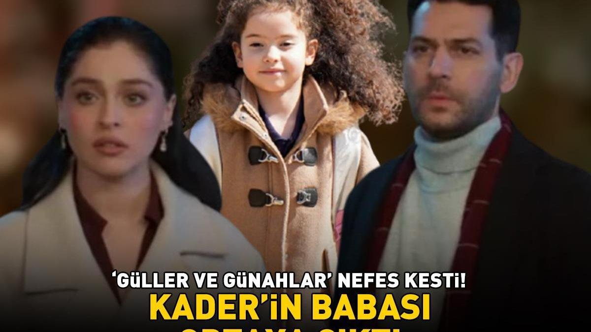 Güller Ve Günahlar'da Kader'in Babası Nihayet Gün Yüzüne Çıktı!