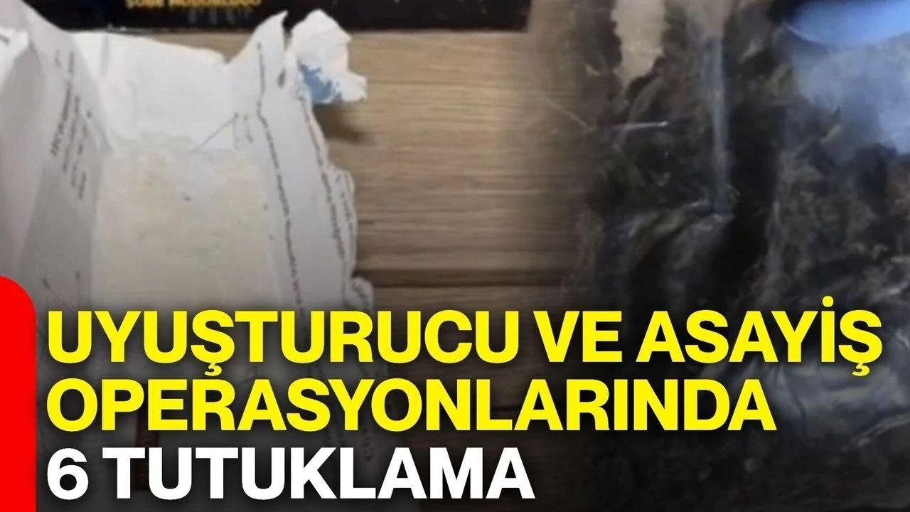 Bingöl’de Uyuşturucu Ve Asayiş Operasyonları: 6 Tutuklama